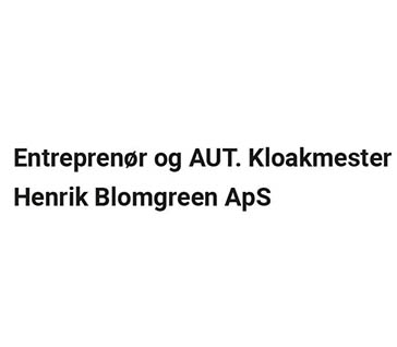 Entreprenør og AUT. Kloakmester Henrik Blomgreen ApS