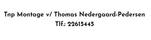 Tnp Montage v/ Thomas Nedergaard-Pedersen